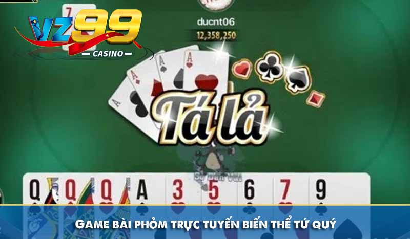 Game Bài Phỏm Trực Tuyến - Tựa Game Trí Tuệ Hấp Dẫn Tại VZ99 8 Game bài phỏm trực tuyến biến thể tứ quý